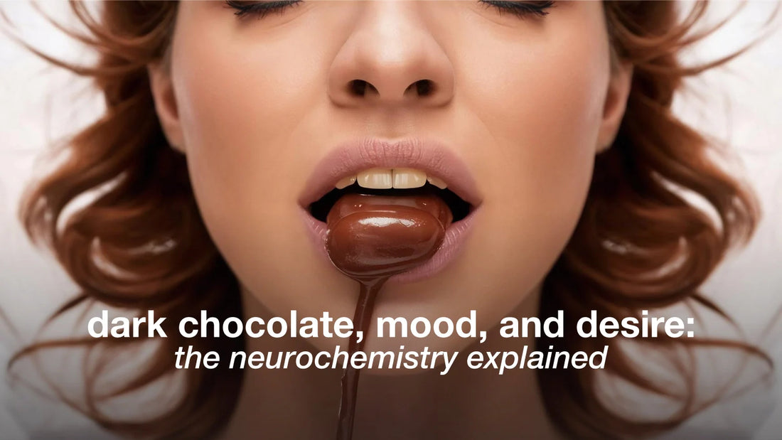 Dark Chocolate, Mood, and Desire: The Neurochemistry Explained
