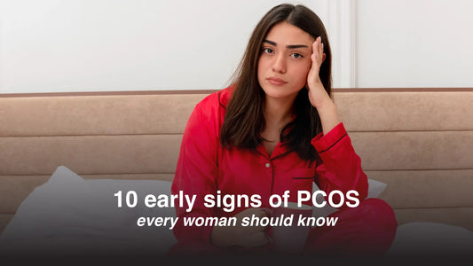 10 Early Signs of PCOS Every Woman Should Know