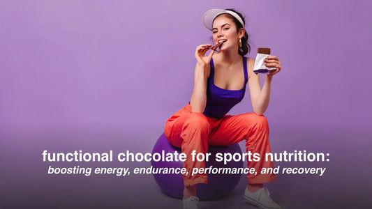 Functional Chocolate for Sports Nutrition: Boosting Energy, Endurance, Performance, and Recovery